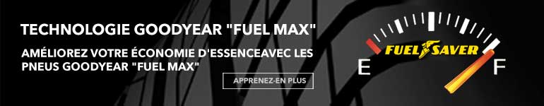 Améliorez votre économie d'essence avec les pneus Goodyear Fuel Max, Améliorez votre économie d'essence avec les pneus Goodyear 